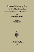 Cover-Bild zum Titel 'Konstruktionsaufgaben für den Maschinenbau' von 'W. Beinhoff'
