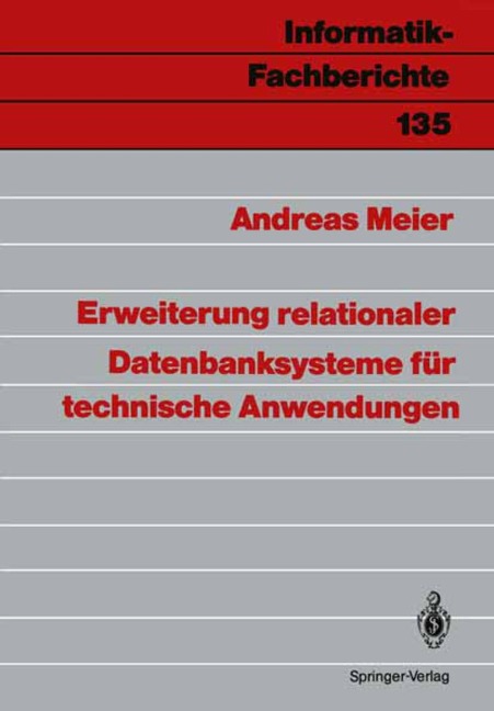 Erweiterung relationaler Datenbanksysteme für technische Anwendungen - Andreas Meier