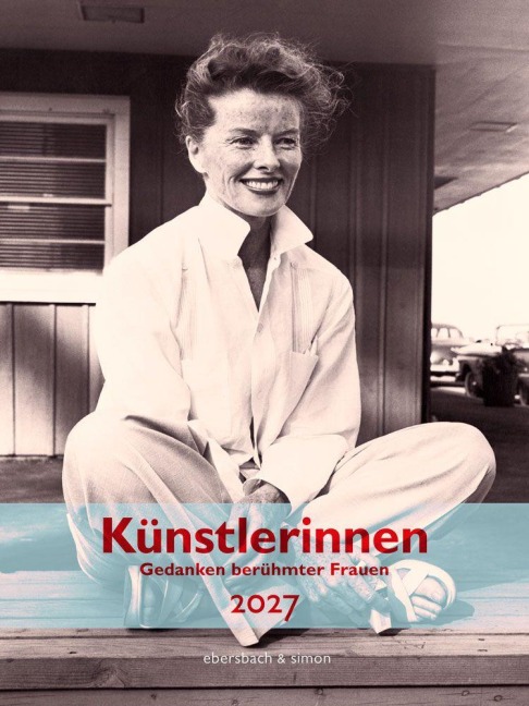 Künstlerinnen 2027. Gedanken berühmter Frauen - 