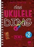Das Ukulele-Ding 2 - Bernhard Bitzel, Andreas Lutz