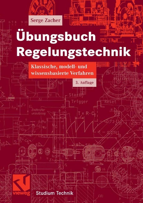 Übungsbuch Regelungstechnik - Serge Zacher