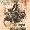 Cover-Bild zum Titel 'Kaja, Beograd i dobri Amerikanac' von 'Mirjana ¿Ur¿Evi¿'