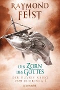 Cover-Bild zum Titel 'Der dunkle Krieg von Midkemia 3 - Der Zorn des Gottes' von 'Raymond Feist'