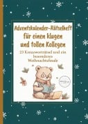 Cover-Bild zum Titel 'Adventskalender-Rätselheft für einen klugen und tollen Kollegen' von 'Rätselio Media'