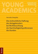 Cover-Bild zum Titel 'Die zivilrechtliche Haftung des Anlageberaters bei Nichtbeachtung der Nachhaltigkeitspräferenzen des Kunden' von 'Veronika Dewjatko'