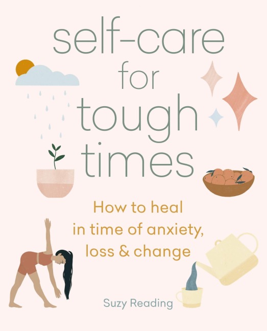 Self-care for Tough Times - Suzy Reading