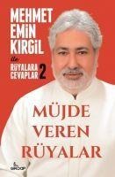 Müjde Veren Rüyalar - Mehmet Emin Kirgil