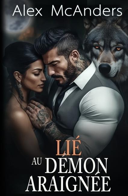 Lié au Démon Araignée - Alex McAnders