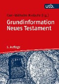 Grundinformation Neues Testament - 
