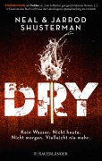 Cover-Bild zum Titel 'Dry' von 'Neal Shusterman, Jarrod Shusterman'