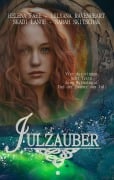 Julzauber - Helena Faye, Skadi Lange, Lilyana Ravenheart, Sarah Skitschak