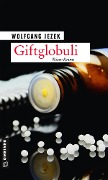 Cover-Bild zum Titel 'Giftglobuli' von 'Wolfgang Jezek'