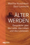 Cover-Bild zum Titel 'Älter werden' von 'Martha Nussbaum, Saul Levmore'