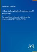 Cover-Bild zum Titel 'Leitlinie der Europäischen Zentralbank vom 31. August 2000' von 'Europäische Zentralbank'