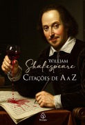 Cover-Bild zum Titel 'William Shakespeare: Citações de A a Z' von 'William Shakespeare'