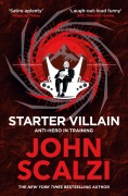 Cover-Bild zum Titel 'Starter Villain' von 'John Scalzi'