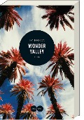 Cover-Bild zum Titel 'Wonder Valley' von 'Ivy Pochoda'
