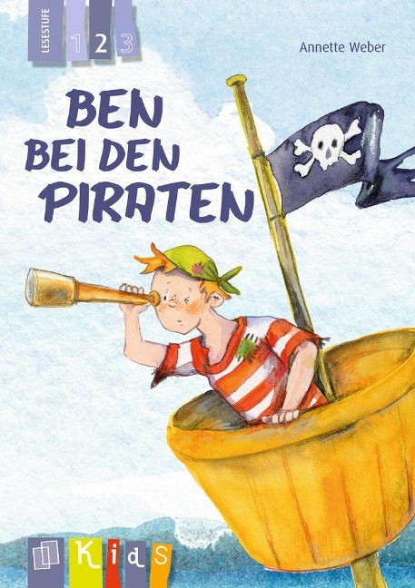 Ben bei den Piraten - Lesestufe 2 - Annette Weber