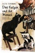 Cover-Bild zum Titel 'Drei Katzen und ihr Mensch' von 'Olita Tidomane'