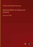 Cover-Bild zum Titel 'Rheinische Blätter für Erziehung und Unterricht' von 'Friedrich Adolph Wilhelm Diesterweg'