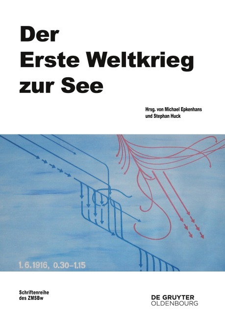 Der Erste Weltkrieg zur See - 