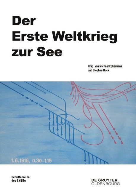 Der Erste Weltkrieg zur See - 