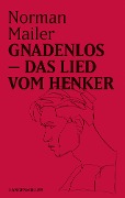 Cover-Bild zum Titel 'Gnadenlos' von 'Norman Mailer'
