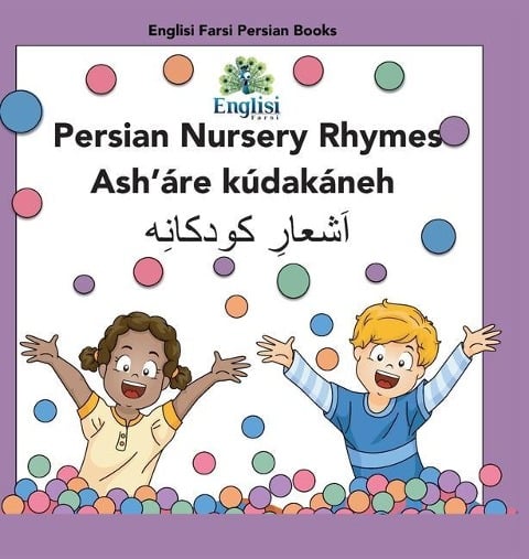 Persian Nursery Rhymes Ash'áre Kúdakáneh - Mona Kiani