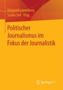 Cover-Bild zum Titel 'Politischer Journalismus im Fokus der Journalistik' von ''