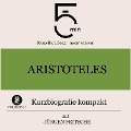 Aristoteles: Kurzbiografie kompakt - Jürgen Fritsche, Minuten, Minuten Biografien