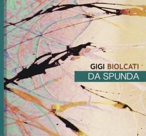 Da Spunda - Gigi Biolcati