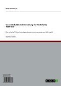 Cover-Bild zum Titel 'Die wirtschaftliche Entwicklung der Niederlande 1581-1660' von 'Britta Düvelmeyer'