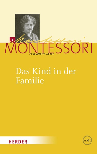 Das Kind in der Familie - Maria Montessori