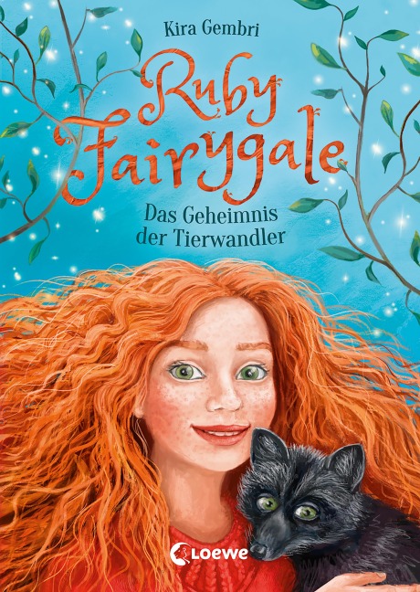 Ruby Fairygale (Band 3) - Das Geheimnis der Tierwandler - Kira Gembri