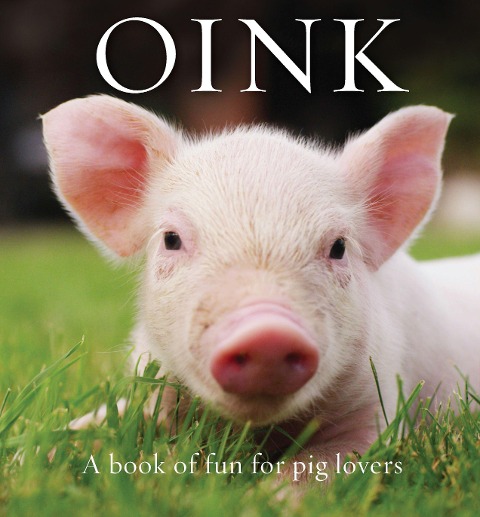 Oink - Renee Hollis