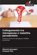 Cover-Bild zum Titel 'Collegamento tra menopausa e malattia parodontale' von 'Abirami Jeevagan, Prakash Psg'