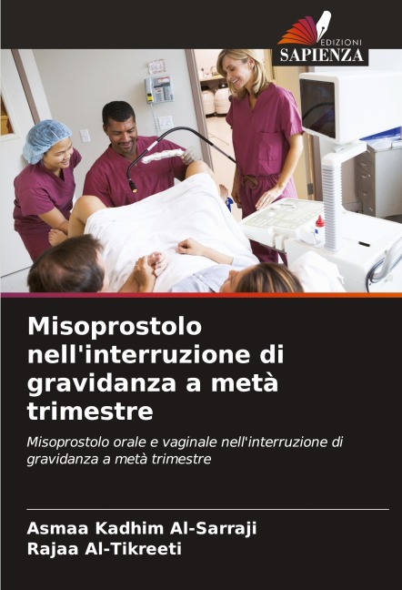 Misoprostolo nell'interruzione di gravidanza a metà trimestre - Asmaa Kadhim Al-Sarraji, Rajaa Al-Tikreeti