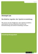 Cover-Bild zum Titel 'Rechtliche Aspekte der Spielervermittlung' von 'Christoph Lam'
