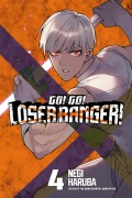 Cover-Bild zum Titel 'Go! Go! Loser Ranger! 4' von 'Negi Haruba'