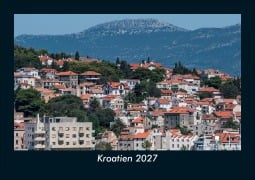 Cover-Bild zum Titel 'Kroatien 2027 Fotokalender DIN A5' von 'Tobias Schmitt, Kevin Heber'