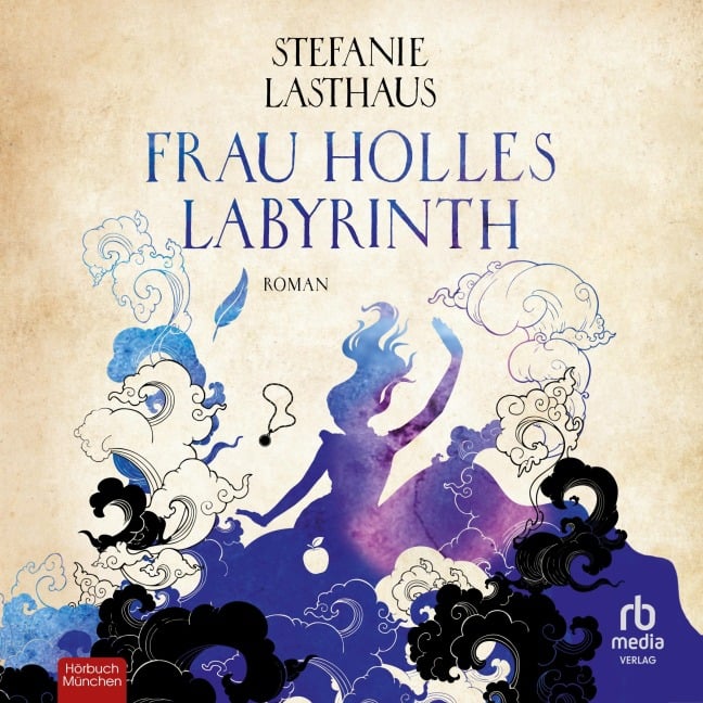 Frau Holles Labyrinth - Stefanie Lasthaus