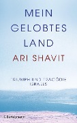 Mein gelobtes Land - Ari Shavit