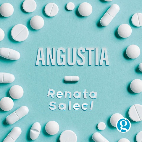 Angustia - Renata Salecl