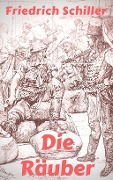 Cover-Bild zum Titel 'Die Räuber' von 'Friedrich Schiller'