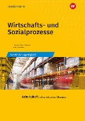 Wirtschafts- und Sozialprozesse - Rudolf Neuhierl, Werena Busker, Christine Noori, Volker Kähler-Pitters, Konrad Ohlwerter