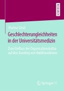 Cover-Bild zum Titel 'Geschlechterungleichheiten in der Universitätsmedizin' von 'Marina Ginal'