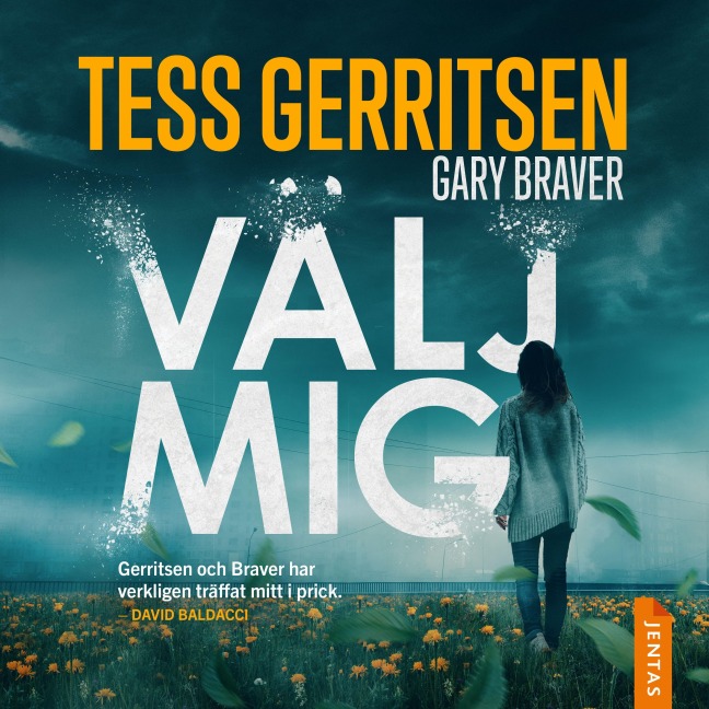 Välj mig - Gary Braver, Tess Gerritsen