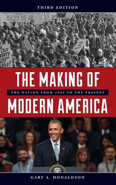 Making of Modern America - Gary A. Donaldson