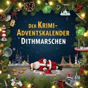 Cover-Bild zum Titel 'Der Krimi-Adventskalender Dithmarschen' von 'Julia Fuchs'