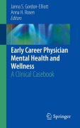 Cover-Bild zum Titel 'Early Career Physician Mental Health and Wellness' von ''